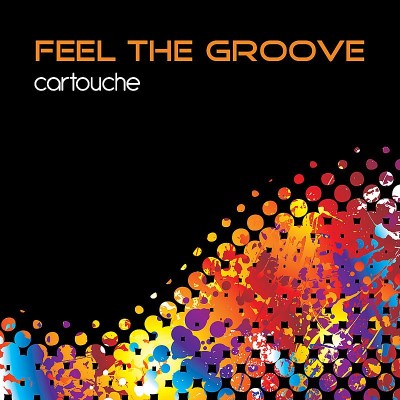 Cartouche/Feel The Groove